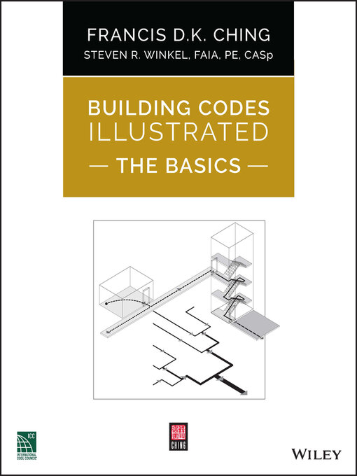 Title details for Building Codes Illustrated by Francis D. K. Ching - Available
